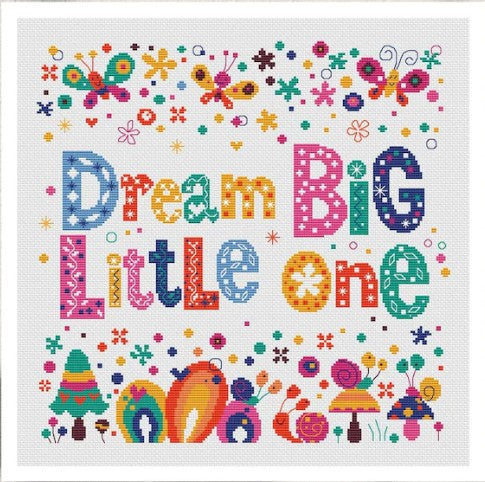 Dream Big Little One