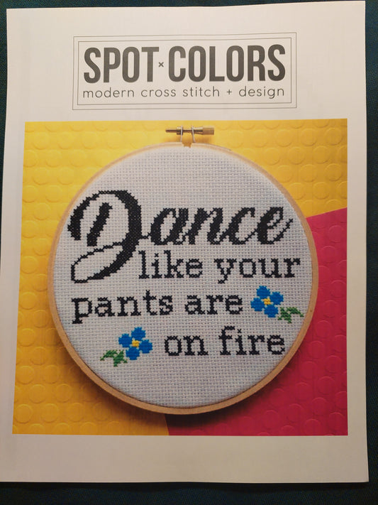 Dance Like Your Pants Are on Fire